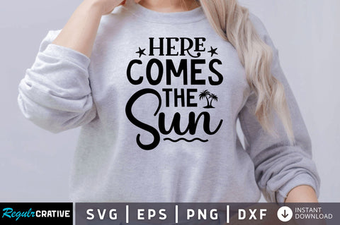 Here comes the sun SVG SVG Regulrcrative 
