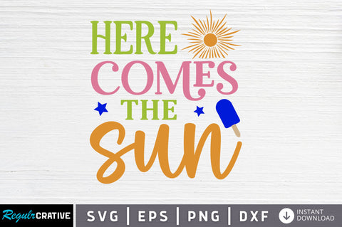 Here comes the sun SVG SVG Regulrcrative 