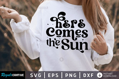 Here comes the sun SVG SVG Regulrcrative 