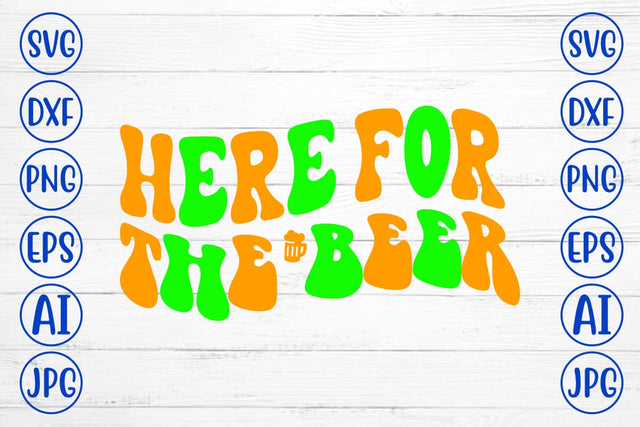 Here For The Beer Retro SVG SVG Syaman 