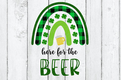 Here for the Beer St. Patrick's Day Rainbow SVG SVG B Renee Design 