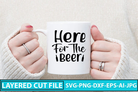 Here For The Beer SVG Cut File SVG Syaman 