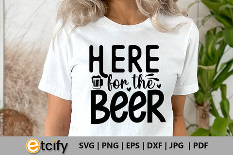Here for the beer SVG SVG etcify 