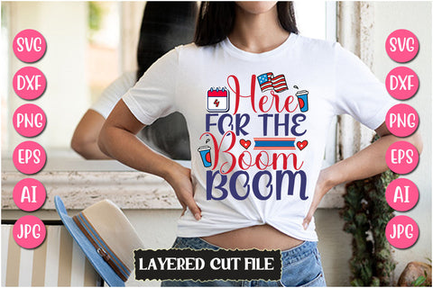 Here For The Boom Boom SVG Cut File SVG Newmockups 