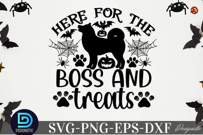 Here for the boos and treats, Halloween Dog SVG SVG DESIGNISTIC 