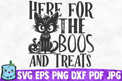 Here For The Boos And Treats SVG MintyMarshmallows 