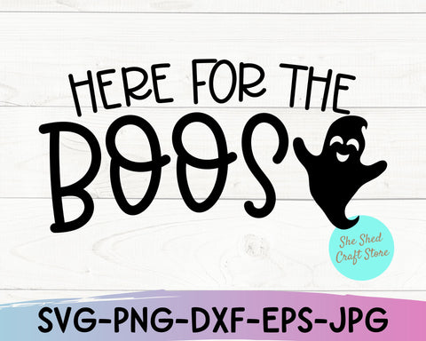 Here for the Boos, Halloween svg, Cute Ghost SVG, Alcohol svg, Funny Quote svg, Halloween Mom Svg, Wine svg files, Mom Shirt svg SVG She Shed Craft Store 