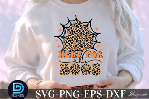 Here for the boos, Halloween SVG Design Sublimation DESIGNISTIC 