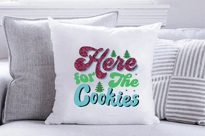 Here for the Cookies Sublimation SVGArt 
