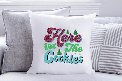 Here for the Cookies Sublimation SVGArt 