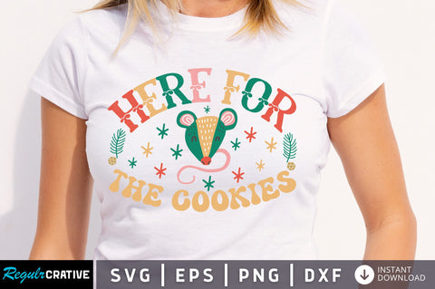 Here for the cookies SVG Design SVG Regulrcrative 