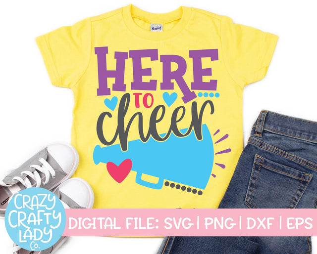 Here to Cheer | Cheerleader SVG Cut File SVG Crazy Crafty Lady Co. 