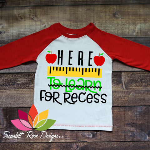 Here to Learn For Recess SVG Scarlett Rose Designs 