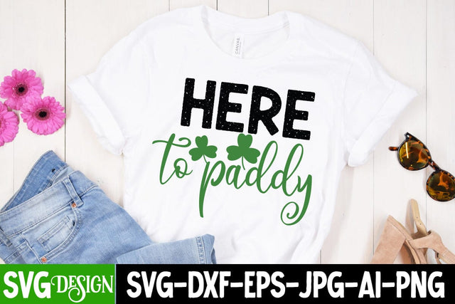 Here To Paddy SVG Cut File ,St.Patrick's Day SVG Cut File SVG BlackCatsMedia 