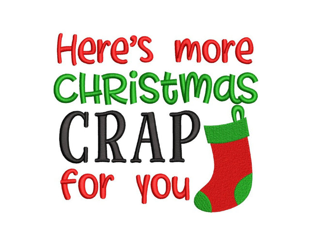 Here's More Christmas Crap For You Embroidery Design, 5 sizes, Instant Download Embroidery/Applique DESIGNS Nino Nadaraia 