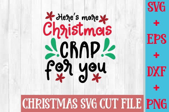 Here's more Christmas crap for you SVG SVG Studio 