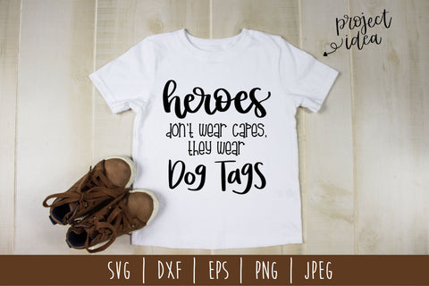 Heroes Don't Wear Capes SVG SavoringSurprises 
