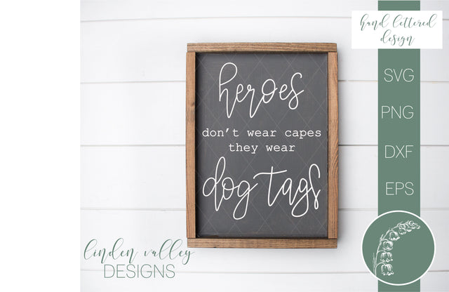 Heros Don't Wear Capes SVG SVG Linden Valley Designs 