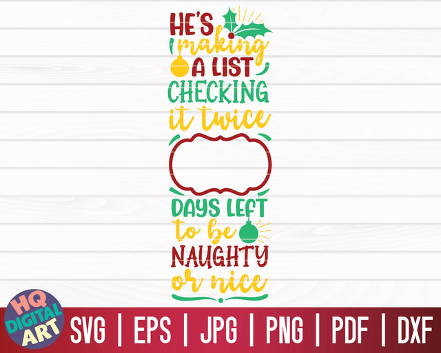 He's making a list Christmas Countdown SVG SVG HQDigitalArt 