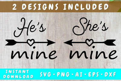 He's Mine SVG, She's Mine SVG SVG HappyDesignStudio 