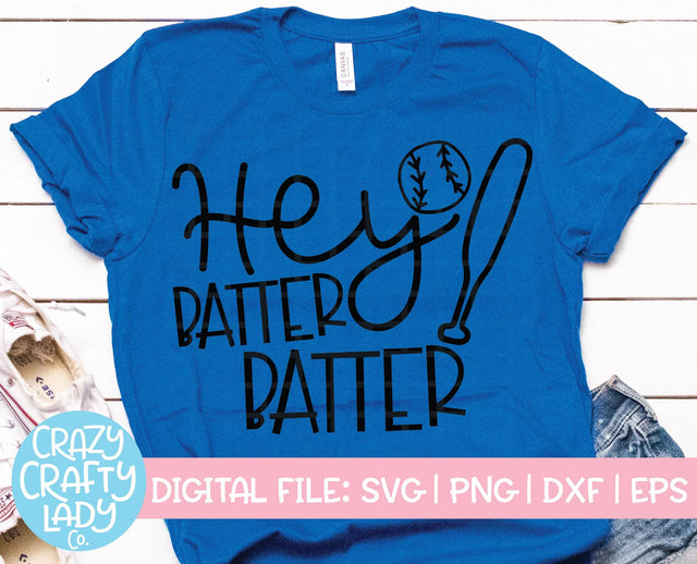Hey Batter Batter | Baseball SVG Cut File SVG Crazy Crafty Lady Co. 