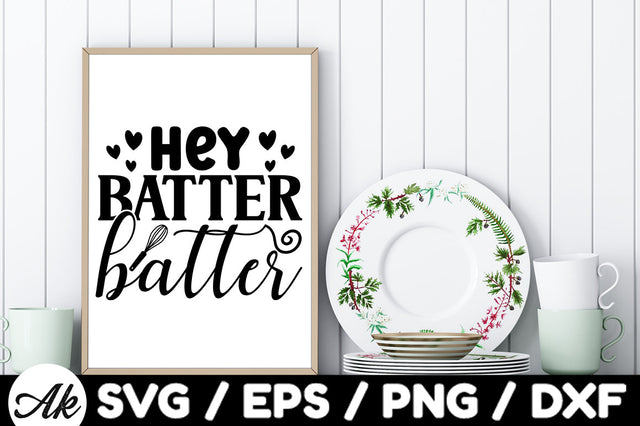 Hey batter batter svg SVG akazaddesign 