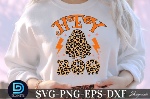 Hey boo, Halloween Sublimation SVG Design Sublimation DESIGNISTIC 