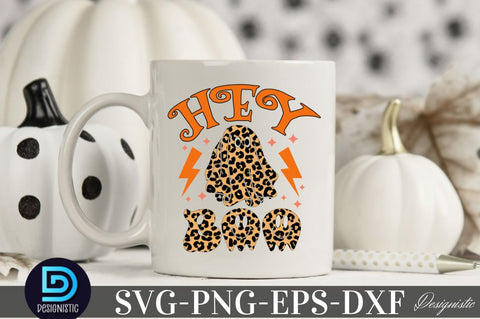 Hey boo, Halloween Sublimation SVG Design Sublimation DESIGNISTIC 
