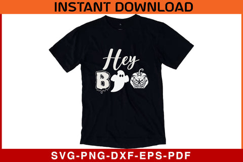 Hey boo halloween T-shirt design SVG PNG Cut File SVG SVG Print File 
