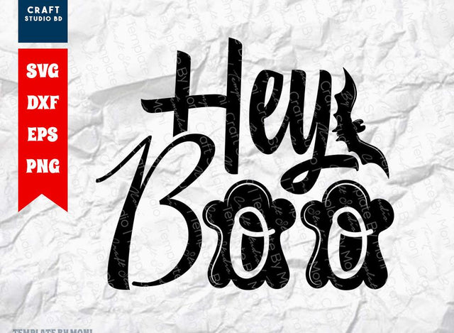 Hey Boo SVG Cut File, Cute Halloween Svg, Funny Ghost Svg, Girl Halloween Svg, Holiday Tshirt Design, Funny Halloween Quote SVG ETC Craft 