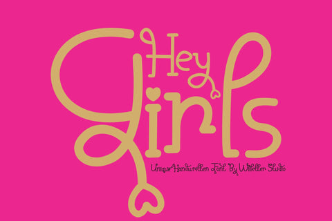 Hey Girls Font Willetter Studio 