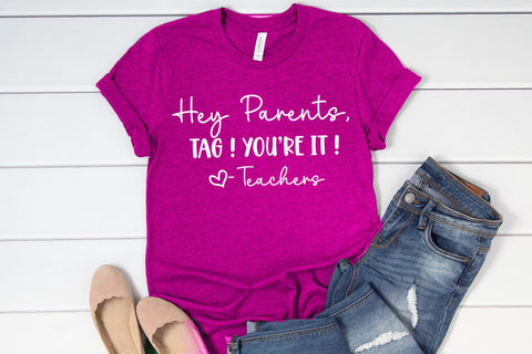 Hey Parents Tag You're It SVG I End of School SVG I Cut File SVG Happy Printables Club 