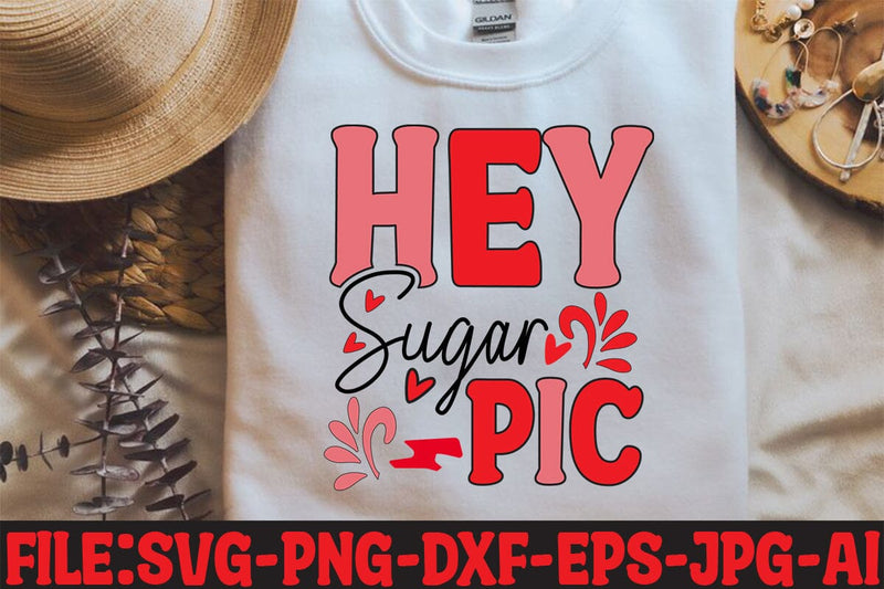 Hey Sugar Pic SVG MStudio 