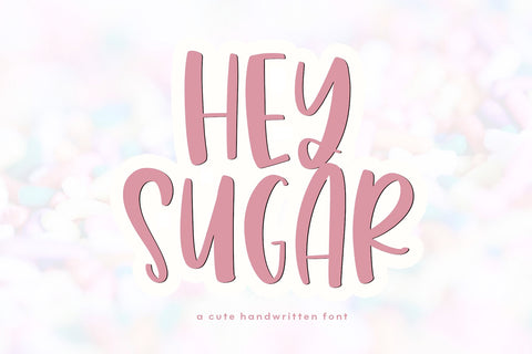 Hey Sugar - Quirky Handwritten Font Font KA Designs 