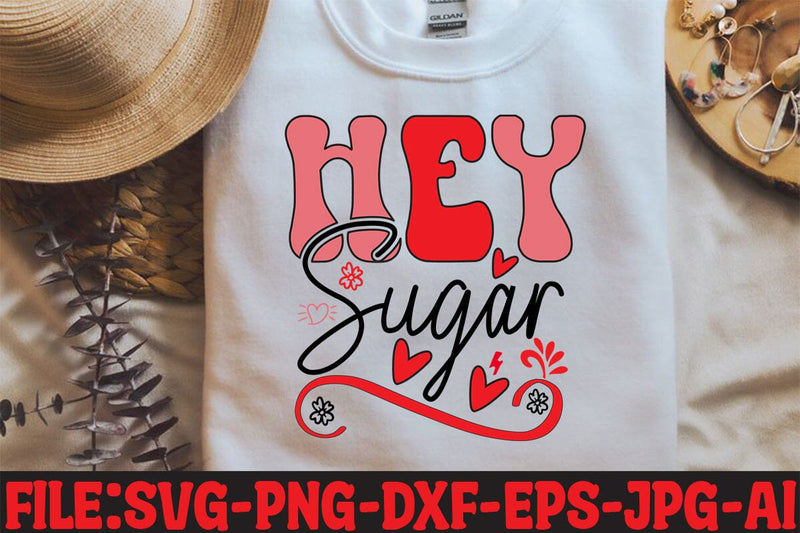 Hey Sugar SVG MStudio 