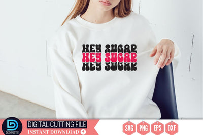 Hey sugar SVG SVG DESIGNISTIC 