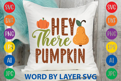 Hey There Pumpkin, Autumn SVG Design SVG Rafiqul20606 