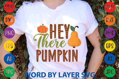 Hey There Pumpkin, Autumn SVG Design SVG Rafiqul20606 