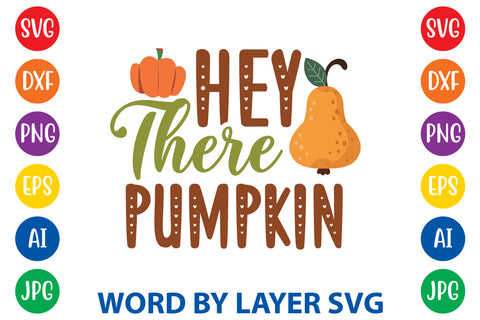 Hey There Pumpkin, Autumn SVG Design SVG Rafiqul20606 