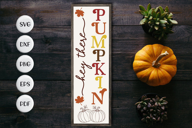 Hey There Pumpkin | Fall Porch Sign SVG SVG CraftLabSVG 