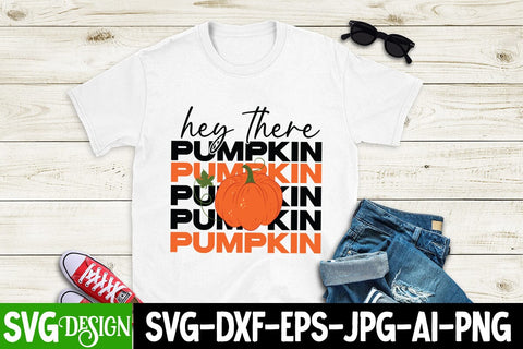 Hey There Pumpkin SVG Cut File, Hey There Pumpkin Sublimation Design, Hey There Pumpkin Quotes, Hey There Pumpkin PNG Sublimation BlackCatsMedia 