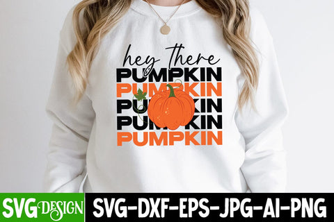 Hey There Pumpkin SVG Cut File, Hey There Pumpkin Sublimation Design, Hey There Pumpkin Quotes, Hey There Pumpkin PNG Sublimation BlackCatsMedia 