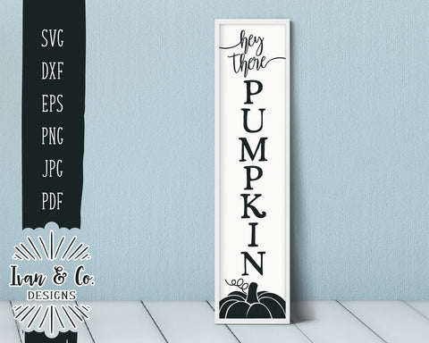 Hey There Pumpkin SVG Files | Fall | Autumn | Pumpkin | Thanksgiving SVG (898899489) SVG Ivan & Co. Designs 