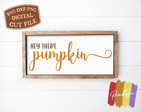 Hey There Pumpkin SVG Files | Fall Sign Svg | Autumn Svg | Farmhouse Svg | Commercial Use | Cricut | Silhouette | Digital Cut Files (1071324122) SVG PinkZou 