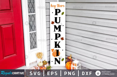 Hey there pumpkin SVG SVG Regulrcrative 