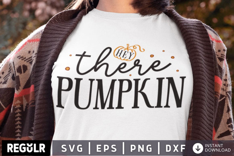 Hey there Pumpkin SVG SVG Regulrcrative 