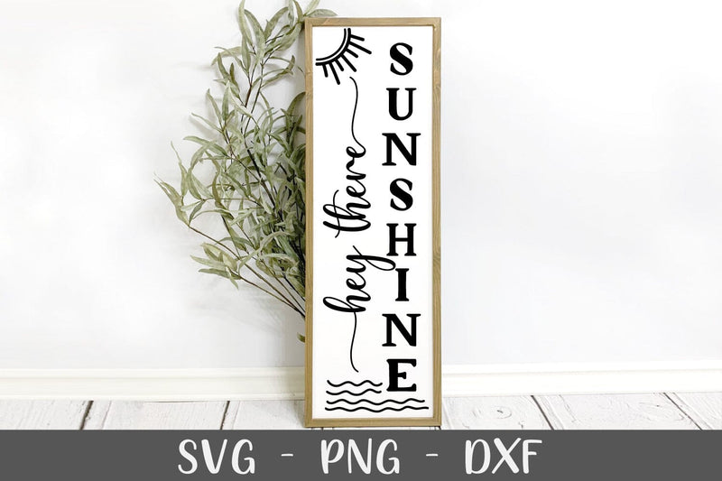 Hey There Sunshine | Summer Porch Sign SVG Cut File SVG Shine Green Art 