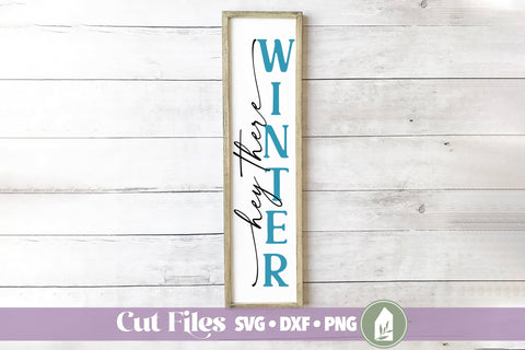 Hey There Winter Vertical SVG SVG LilleJuniper 