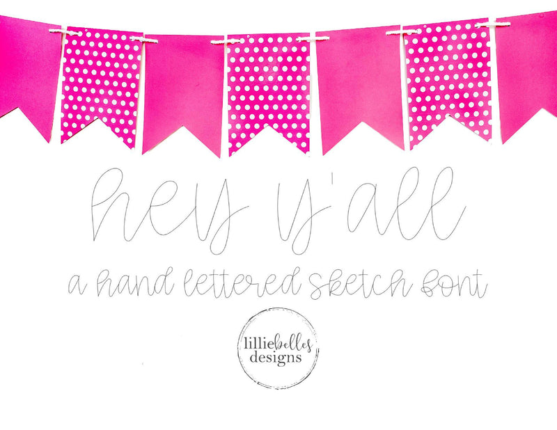 hey y'all sketch font Font lillie belles designs 