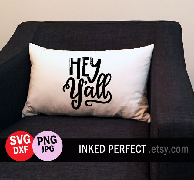 Hey Yall SVG Inked Perfect 